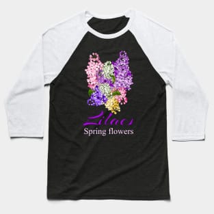 Vintage Lilac-Spring Flowers Lilacs-Flower shirt-Gifts with printed flowers Baseball T-Shirt